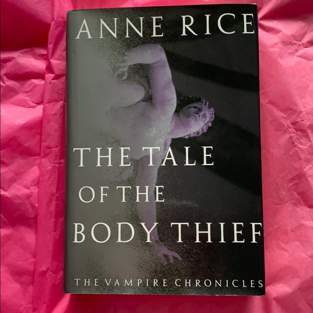 Anne Rice: The Tale of the Body Thief